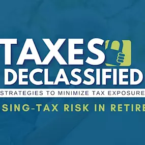 Taxes Declassified: The Rising - Tax Risk in Retirement event banner