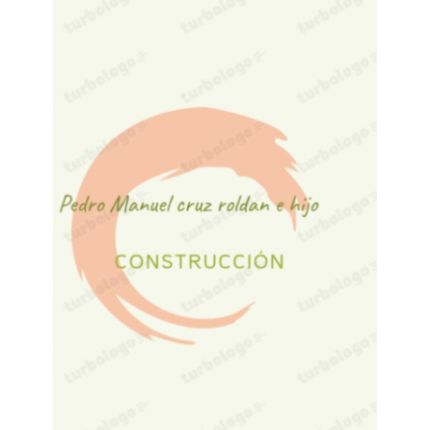 Logo von Construcción De Obra Nueva Y Reformas Pedro Manuel Cruz Roldán e Hijo