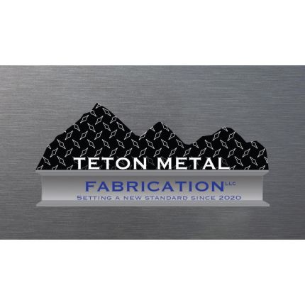 Logo od Teton Metal Fabrication LLC