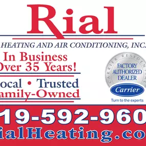 Rial Heating and Air Conditioning is your local trusted family-owned HVAC business for all of your heating, air conditioning, smart thermostat and indoor air quality needs. Over 35 years in business, we are a Carrier Factory Authorized Dealer.