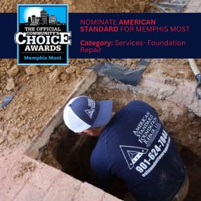 Support American Standard Foundation Repair by nominating us for the Memphis Most Community Choice Awards in the Services Foundation Repair category! Your vote will help us continue providing top-quality foundation repair services to the Memphis community.