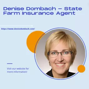 Denise Dombach - State Farm Insurance Agent