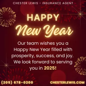 ✨ May the new year bring you joy, good health, and the confidence that comes with knowing you're prepared. Happy New Year from your friends at Chester Lewis Insurance Agency! ✨