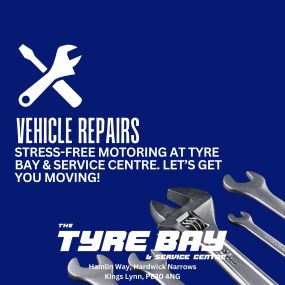 The Tyre Bay & Service Centre Vehicle Repairs