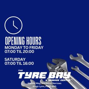 The Tyre Bay & Service Centre Opening Hours