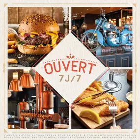 Ouvert 7/7 
Du Lundi au jeudi et dimanche de 11h à 00h
Le vendredi et samedi de 11h à 01h