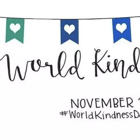 It's World Kindness Day! What are some of your Random Acts of Kindness?