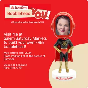 Check out our State Farm experience at Salem Saturday Markets! You’ll get a chance to make your own customized bobblehead and chat with me about what makes State Farm a good neighbor. I’ll be there Saturday May 11th from 11:30 to 1:30

See you then!