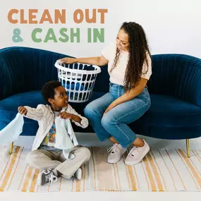 Clean Out & Cash In