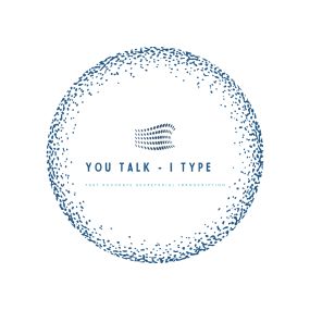 Bild von You Talk I Type