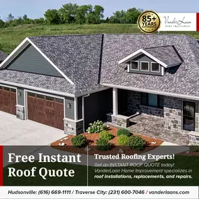 Vanderlaan Home Improvement- FREE Instant Roof Quote