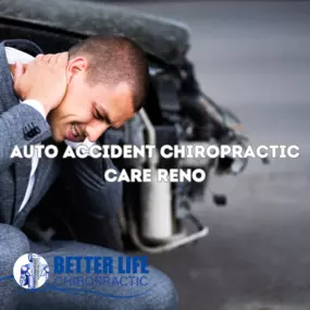 Auto Accident chiropractic care Reno