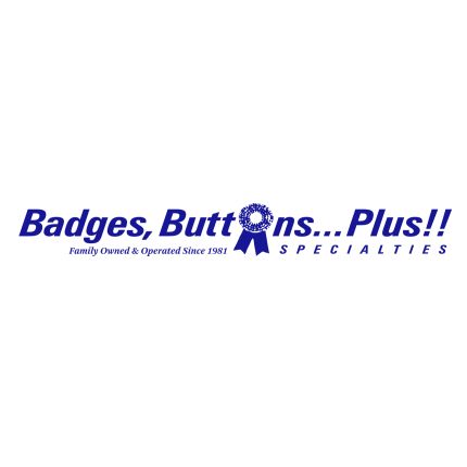 Logo from Badges, Buttons...Plus!! Specialties