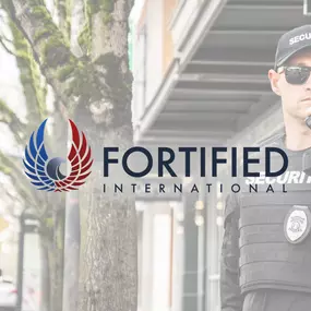 Fortified International - Comprehensive Security Services Across Washington and Oregon