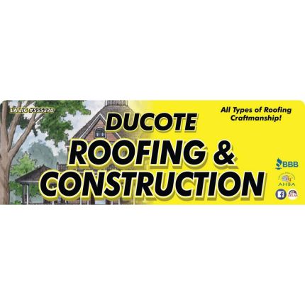 Logo from Ducote Roofing & Construction