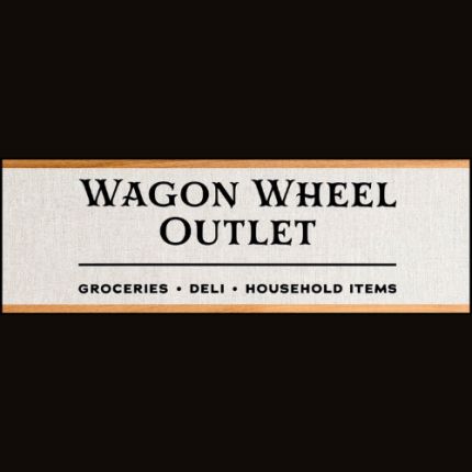 Logotyp från Wagon Wheel Outlet (Discount Groceries, Deli & Sandwiches)