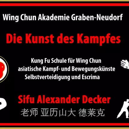 Logo van Wing Chun Akademie Graben-Neudorf. Die Kunst des Kampfes.