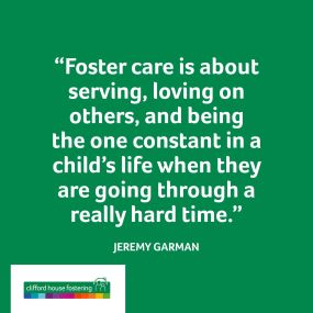 Clifford House Fostering foster parent quote