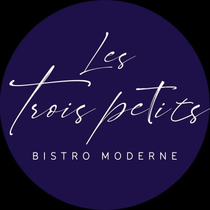 Logo de Les Trois Petits - Bistro Moderne