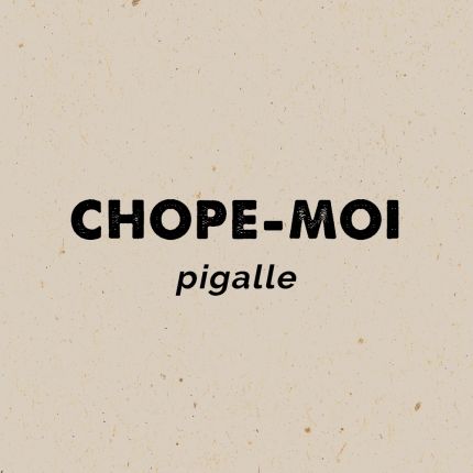 Logo de CHOPE-MOI Pigalle