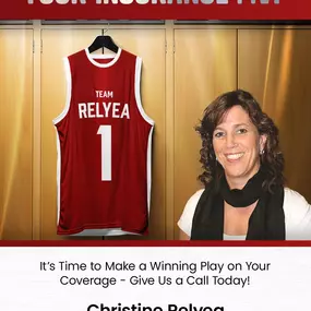 Put us in coach!! Ready to step up your coverage game?
Team Christine Relyea has your back from tip-off to the final buzzer. Let’s build a coverage plan that keeps you ready for the next play!
