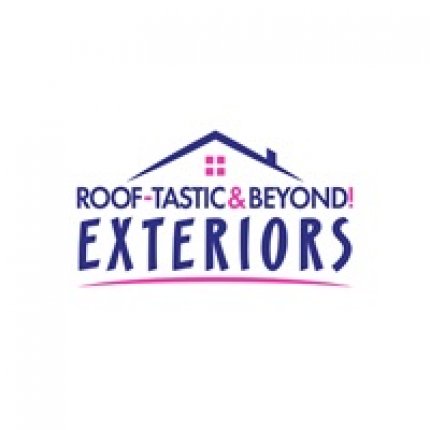 Logo von Roof-Tastic & Beyond Exteriors!