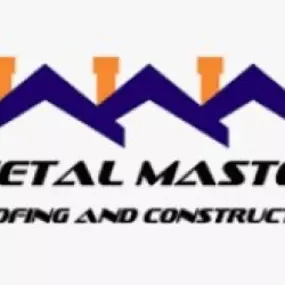 Metal Master Roofing & Construction