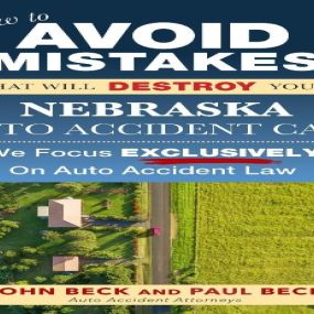 Free Offer: How to Avoid Mistakes That Will Destroy Your Nebraska Auto Accident Case