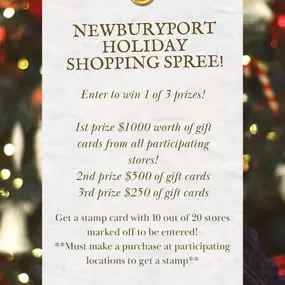 ????!!HUGE NEWBURYPORT HOLIDAY RAFFLE!!????

You could be one of the 3 winners to snag a gift card collection from all 20 participating stores!

????1st Prize: $1000 worth of gift cards from the participating businesses
????2nd Prize: $500 worth of gift cards from the participating businesses
????3rd Prize: $250 worth of gift cards from the participating businesses