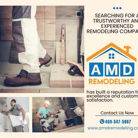 Searching for a Trustworthy and Experienced Remodeling Company?