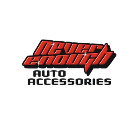 Logo von Never Enough Auto Accessories