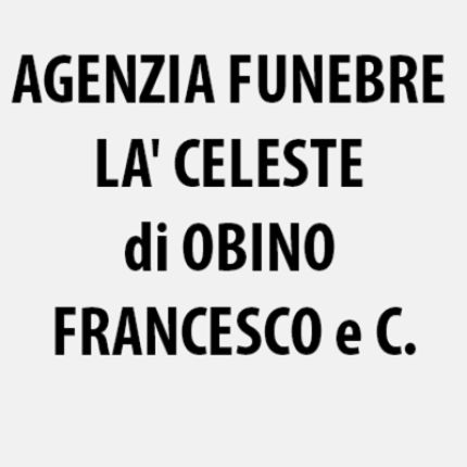 Logótipo de Agenzia Funebre La' Celeste di Obino Francesco   e C.