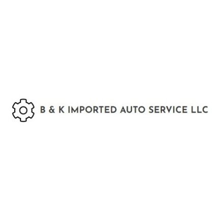 Logo od B & K Imported Auto Service LLC