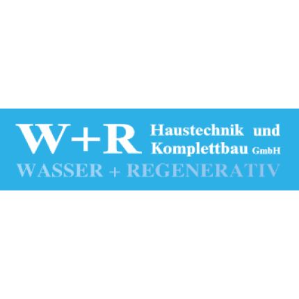 Logo da W+R Haustechnik und Komplettbau GmbH