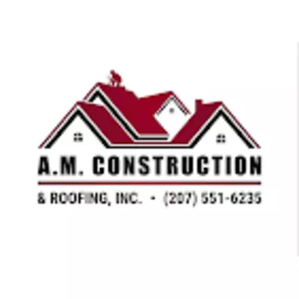 Logotyp från A.M. Construction & Roofing, Inc.