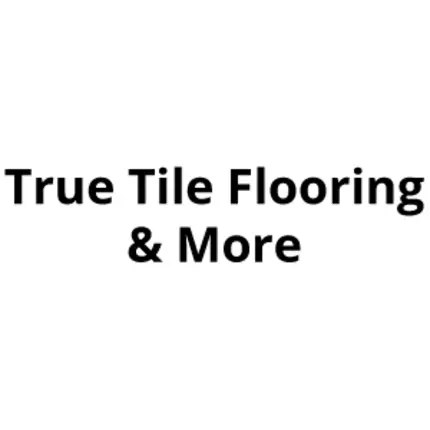 Logo from True Tile Flooring & More