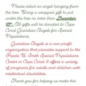 Let's fill this holiday season with kindness! Our Giving Tree is waiting for you to pick an angel and return with a gift. Your generosity will light up the lives of adults & children with intellectual disabilities, supported by Guardian Angels of Special Populations in Cape Coral.