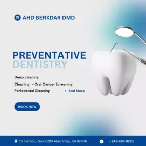 Preventative Dentistry Aliso Viejo, Ca