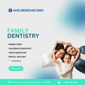 Family Dentistry in Aliso Viejo, Ca