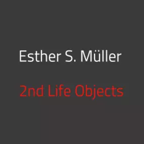 Bild von Esther S. Müller 2nd Life Objects