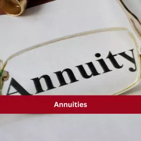 Annuities In La Mesa, CA