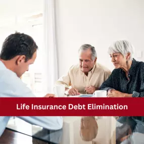 Life Insurance Debt Elimination In La Mesa, CA