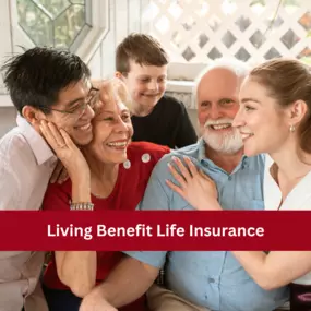 Living Benefit Life Insurance In La Mesa, CA