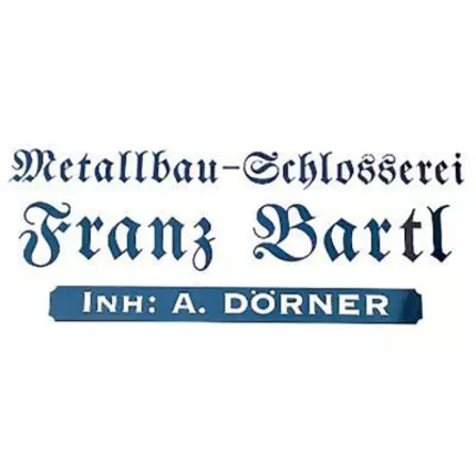 Logo van Metallbau-Schlosserei Franz Bartl Inh. A. Dörner