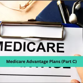 Medicare Advantage Plans (Part C) In Wake Forest, NC