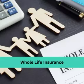 Whole Life Insurance In Wake Forest, NC