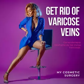 Say Goodbye to Varicose Veins with Expert Treatment at My Cosmetic Surgery in Miami