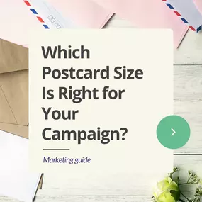 What size postcard is right for your campaign?