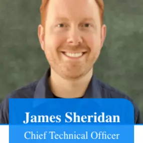 James Sheridan, Chief Technical Officer (CTO)