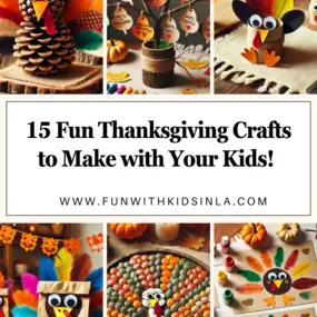 15  FUN THANKSGIVING CRAFTS TO MAKE WITH YOUR KIDS IN LOS ANGELES